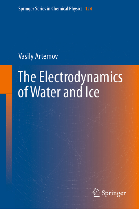 The Electrodynamics of Water and Ice - Vasily Artemov