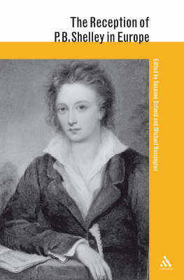 The Reception of P. B. Shelley in Europe - 