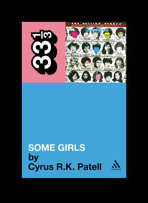 Rolling Stones' Some Girls -  Patell Cyrus R.K. Patell