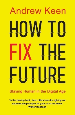 How to Fix the Future - Andrew Keen