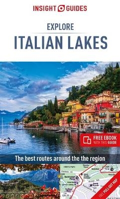 Insight Guides Explore Italian Lakes (Travel Guide with Free eBook) - Insight Guides Travel Guide