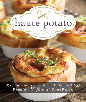 Haute Potato -  Jacqueline Pham
