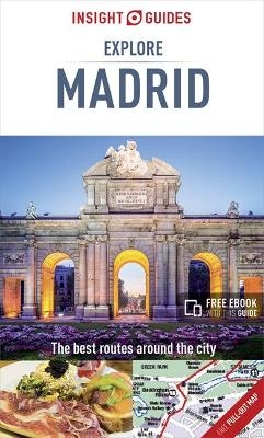 Insight Guides Explore Madrid (Travel Guide with Free eBook) -  Insight Guides
