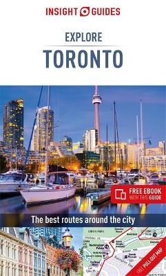 Insight Guides Explore Toronto (Travel Guide with Free eBook) - Insight Guides Travel Guide