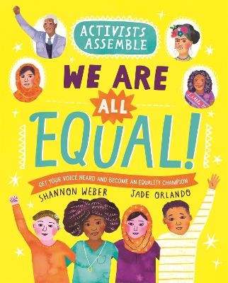 Activists Assemble: We Are All Equal! - Shannon Weber
