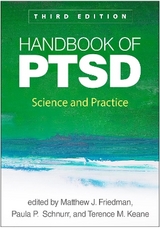 Handbook of PTSD, Third Edition - Friedman, Matthew J.; Keane, Terence M.; Schnurr, Paula P.