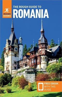 The Rough Guide to Romania (Travel Guide with Free eBook) - Rough Guides