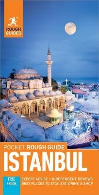 Pocket Rough Guide Istanbul (Travel Guide with Free eBook) - Rough Guides