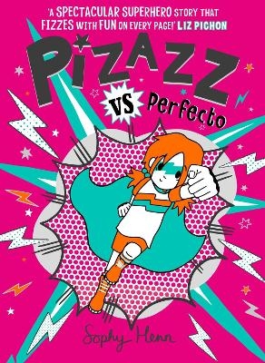 Pizazz vs Perfecto - Sophy Henn