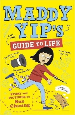 Maddy Yip's Guide to Life - Sue Cheung