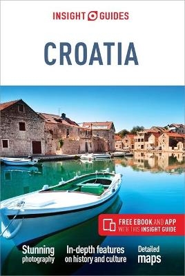 Insight Guides Croatia (Travel Guide with Free eBook) -  Insight Guides