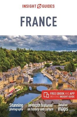 Insight Guides France (Travel Guide with Free eBook) - Insight Guides Travel Guide