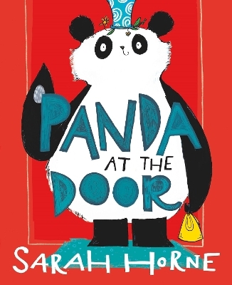 Panda at the Door - Sarah Horne