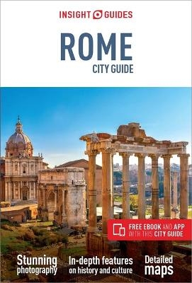 Insight Guides City Guide Rome (Travel Guide with Free eBook) -  Insight Guides