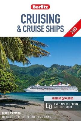 Berlitz Cruising & Cruise Ships 2020 (Berlitz Cruise Guide with free eBook) - Douglas Ward