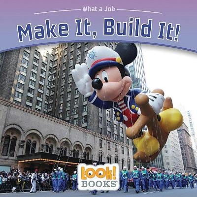 Make It, Build It! - Alice Boynton