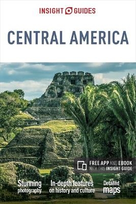 Insight Guides Central America (Travel Guide with Free eBook) -  Insight Guides