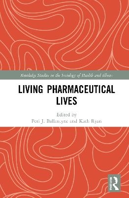 Living Pharmaceutical Lives - 