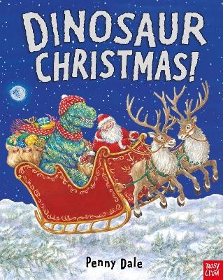 Dinosaur Christmas! - Penny Dale