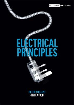Electrical Principles - P. Phillips
