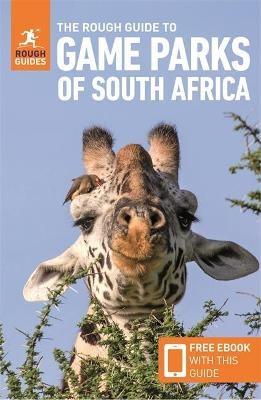 The Rough Guide to Game Parks of South Africa (Travel Guide with Free eBook) - Rough Guides, Philip Briggs