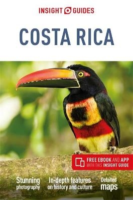 Insight Guides Costa Rica (Travel Guide with Free eBook) - Insight Travel Guide