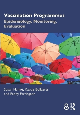 Vaccination Programmes - Susan Hahné, Kaatje Bollaerts, Paddy Farrington