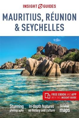 Insight Guides Mauritius, Réunion & Seychelles (Travel Guide with Free eBook) - Insight Guides Travel Guide