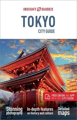 Insight Guides City Guide Tokyo (Travel Guide with Free eBook) - Insight Guides
