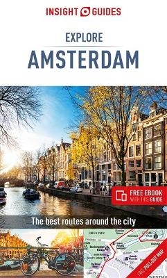Insight Guides Explore Amsterdam  (Travel Guide eBook) - Insight Travel Guide