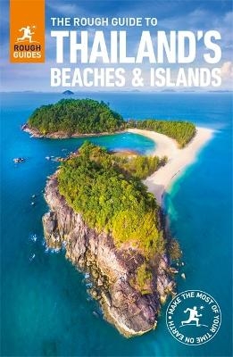 The Rough Guide to Thailand's Beaches & Islands (Travel Guide) - Rough Guides