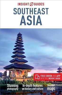 Insight Guides Southeast Asia (Travel Guide with Free eBook) -  Insight Guides