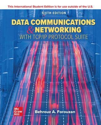 Data Communications and Networking with TCP/IP Protocol Suite ISE - Behrouz A. Forouzan