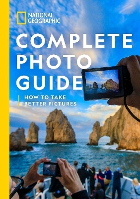 National Geographic Complete Photo Guide -  National Geographic