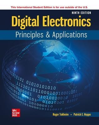 Digital Electronics: Principles and Applications ISE - Roger Tokheim, Patrick Hoppe
