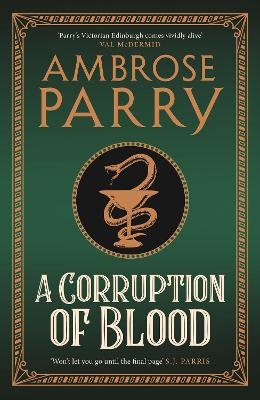 A Corruption of Blood - Ambrose Parry