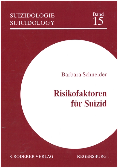 Risikofaktoren für Suizid - Barbara Schneider