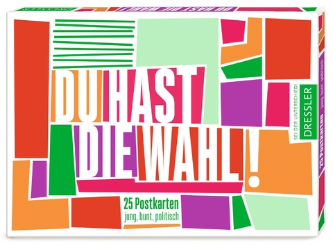 Du hast die Wahl! 25 Postkarten. jung, bunt, politisch - Felix Treder