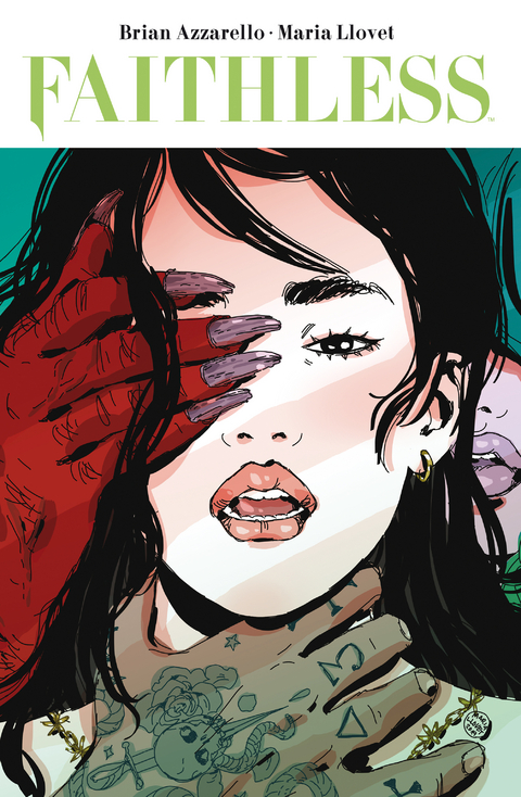 Faithless - Brian Azzarello, Maria Llovet