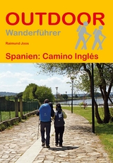 Spanien: Camino Inglés - Joos, Raimund