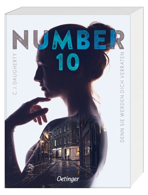 Number 10 2. Denn sie werden dich verraten - C.J. Daugherty