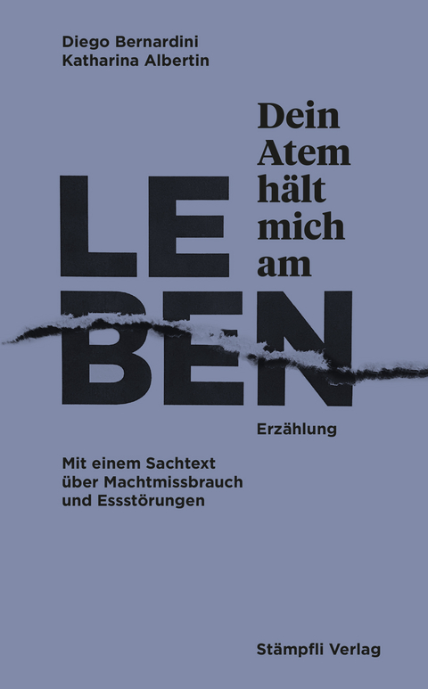 Dein Atem hält mich am Leben - Diego Bernardini, Katharina Albertin