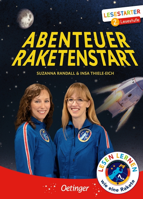 Abenteuer Raketenstart - Insa Thiele-Eich, Suzanna Randall
