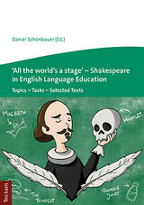‘All the world’s a stage’ – Shakespeare in English Language Education - 