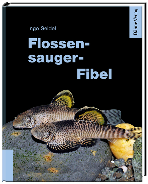 Flossensauger-Fibel - Ingo Seidel