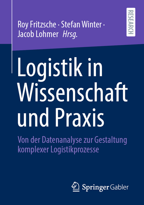 Logistik in Wissenschaft und Praxis - 