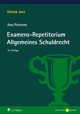 Examens-Repetitorium Allgemeines Schuldrecht - Petersen, Jens