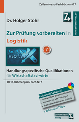 Zur Prüfung vorbereiten in Logistik - Stöhr, Holger