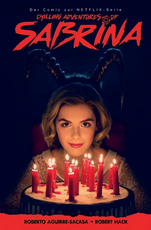 Chilling Adventures of Sabrina - Roberto Aguirre-Sacasa, Robert Hack