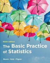 The Basic Practice of Statistics - Moore, David S.; Notz, William I; Fligner, Michael